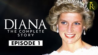 Diana The Complete Story  Episode 1 2024 [upl. by Elleirbag685]