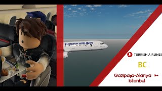 Roblox Turksih Airlines REVIEW GazipaşaAlanya AirportIstanbul [upl. by Cleavland]