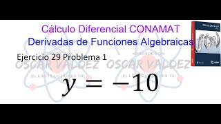 291 Cálculo Diferencial CONAMAT Derivadas algebraicas Ejercicio 29 Problema 1 [upl. by Ahkos758]