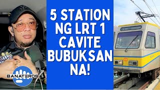 5 STATION NG LRT 1 CAVITE BUBUKSAN NA [upl. by Nowtna]