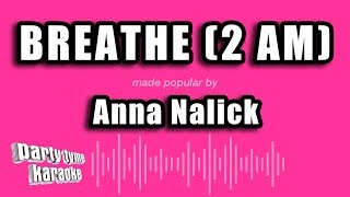 Anna Nalick  Breathe 2 AM Karaoke Version [upl. by Magree]