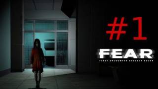 FEAR Walkthrough Part 1 Gameplay [upl. by Leaper]