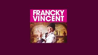 Francky Vincent   Fruit de la passion Radio Edit [upl. by Portia]