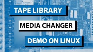 Tape library media changer demo on Linux [upl. by Yespmed878]