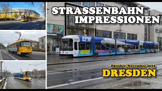 Straßenbahn Dresden  Straßenbahn Impressionen  OktoberNovember 2023 [upl. by Lamek]