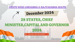 State wise list of Chief Minister Governor Capital and Loksabha amp Rajyasabha Seats 2024 December [upl. by Ordnasela]