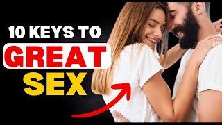 10 Keys to a Healthy Sex Life [upl. by Gamber]