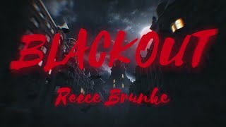 Reece Brunke  Blackout Official Lyric Video [upl. by Aroon]