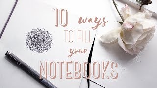 10 ways to fill your notebooks [upl. by Archibald]