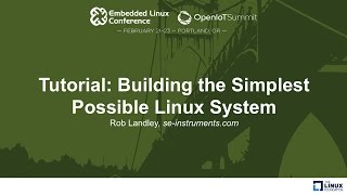 Tutorial Building the Simplest Possible Linux System  Rob Landley seinstrumentscom [upl. by Ayotol]