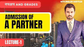 Day 8  GnG  Accounts  CH 2  Partnership  Admission of a Partner  Class 12 [upl. by Fulcher]