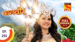 Baal Veer  बालवीर  Finding Baalveers Wand  Ep 292  Full Episode [upl. by Arbmat]