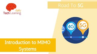 Road to 5G  Introduction to Massive MIMO Multiple Input and Multiple Output Systems [upl. by Vierno]