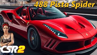 CSR2  488 Pista Spider  Best Tune amp Shift For 7590 [upl. by Lorre469]