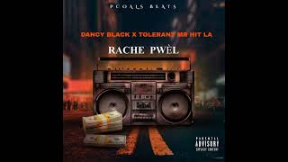 Rache pwèlDancy black amp Tolerant Mr hit La [upl. by Conner]