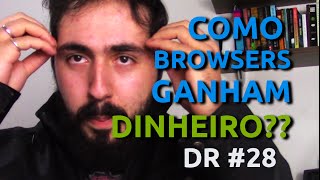 COMO NAVEGADORES DE INTERNET GANHAM DINHEIRO  DR 28 [upl. by Ainadi]