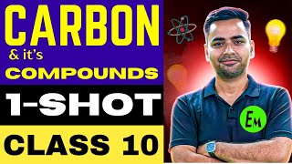 Carbon amp Its Compounds Full chapter 1 Shot  Class 10 [upl. by Anauqed]