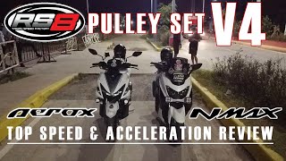 RS8 PULLEY SET V4 REVIEW  YAMAHA AEROX 155 VS NMAX 155  TOP SPEED AND ACCELERATION [upl. by Arbuckle795]