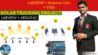 LabVIEW  Solar Tracking with Labview VISA amp Arduino  LabVIEW  VISA  Arduino [upl. by Ynar]