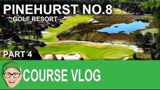 Pinehurst Golf Resort No8 Part 4 [upl. by Rape]