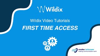 Wildix Collaboration  First Time Access [upl. by Ellerehs]