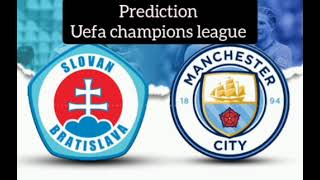 slovan Bratislava vs Manchester Cityucl thriller football prediction [upl. by Ardaid]