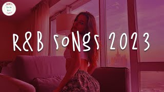 RampB songs 2023 🍷 RampB music 2023  Best rnb songs playlist [upl. by Ailegna984]