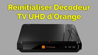 Comment réinitialiser décodeur Orange TV UHD [upl. by Furr508]