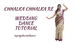 CHHALKA CHHALKA RE  DANCE TUTORIAL  WEDDING DANCE TUTORIAL STEP BY STEP  SAATHIYA [upl. by Ambrose]