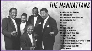 Best Songs of The Manhattans – The Manhattans Full Album – The Manhattans Greatest Hits 2023 [upl. by Consuela]