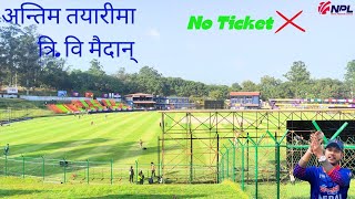 NPL को भव्य तयारी  Ticket Sold out  अब के गर्ने  कस्को जित 🇳🇵Digital board video cricket [upl. by Rosella]