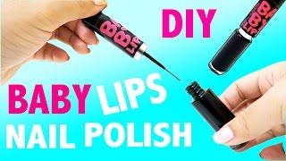 How to Make Baby Lips Nail Polish Bottles  Weird Diys you should try [upl. by Aw]