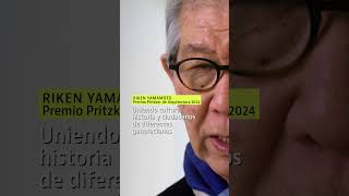 Riken Yamamoto premio Pritzker de arquitectura 2024 [upl. by Etterraj4]