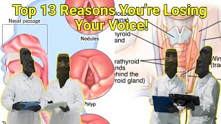 Top 13 Reasons You’re Losing Your Voice [upl. by Assila]