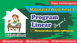 Cara Mudah Belajar Program Linear Bagian 2  Matematika Wajib Kelas 11 [upl. by Aisel152]