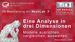 5 Eine Analyse in drei Dimensionen MeshLab Tutorial 5 [upl. by Athalie331]