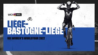 2022 UCI Womens WorldTour  Liege Bastogne Liege Femmes [upl. by Nnylyahs725]