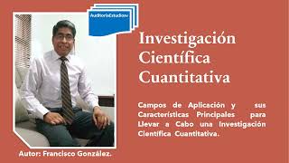 Investigación Científica Cuantitativa [upl. by Aihk]