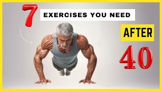 The ONLY 7 Exercises MEN Over 40 NEED [upl. by Sloatman]