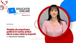 Istoria Clasa a Xa Modele de organizare politică în lumea antică de la orașestate la imperii [upl. by Ennovad586]