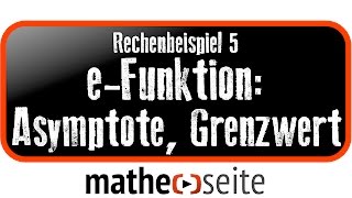 Exponentialfunktion Asymptote und Grenzwert berechnen Beispiel 5  A4107 [upl. by Monjo362]