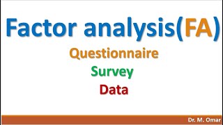 Factor Analysis FA for Questionnaire Survey Data [upl. by Otreblon]