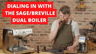 Sage Breville Dual Boiler Part 3  Dialing in Espresso [upl. by Durst]