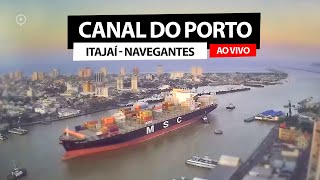 Ao vivo 24 horas  Canal do Porto de Itajaí e Navegantes Ferry Boat e Rio ItajaíAçu [upl. by Patti]