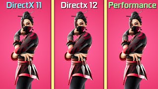 FORTNITE Directx 11 vs Directx 12 vs Performance Mode  AMD GPU [upl. by Ocko476]