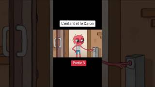 Lenfant et le Daron  Partie 3 daron ballon drole [upl. by Delamare]