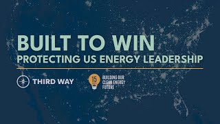 Built to Win Protecting US Energy Leadership [upl. by Adnolay]