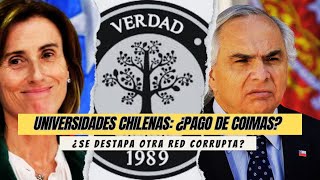 👨‍🏫🏛Universidades Chilenas ¿Pago de Coimas y Favores Políticos [upl. by Zinnes]