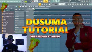 DUSUMA BY OTILE BROWN X MEDDY BEAT MAKING  FL STUDIO TUTORIAL Using stock plugins [upl. by Irrem]