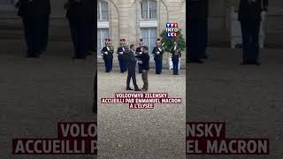 Volodymyr Zelensky accueilli par Emmanuel Macron à lÉlysée [upl. by Thay]